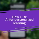 How I use AI for personalized learning