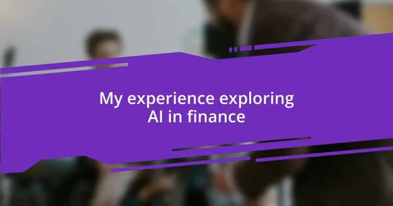 My experience exploring AI in finance