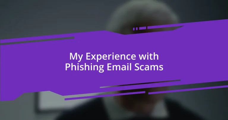 My Experience with Phishing Email Scams