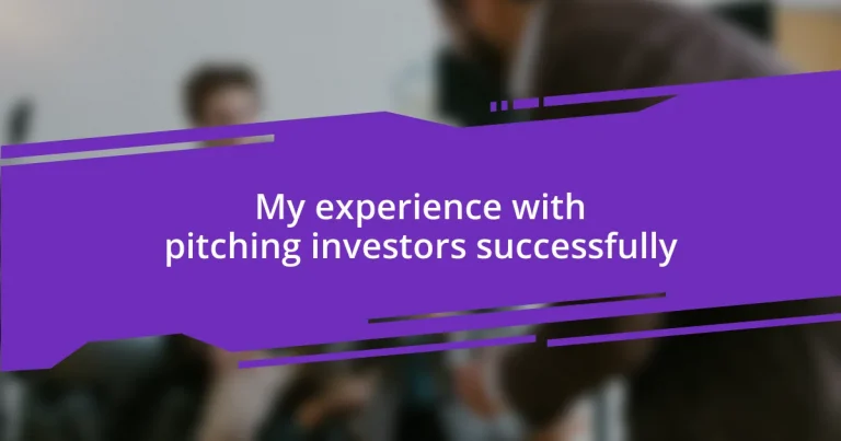 My experience with pitching investors successfully