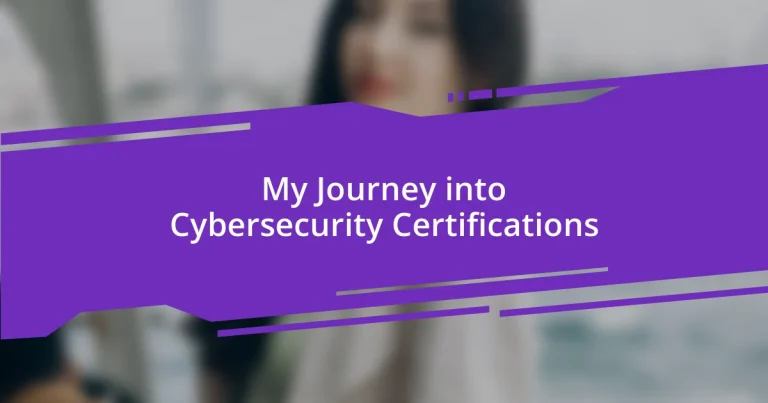 My Journey into Cybersecurity Certifications